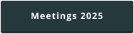 Meetings 2025