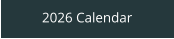 2026 Calendar