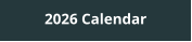 2026 Calendar